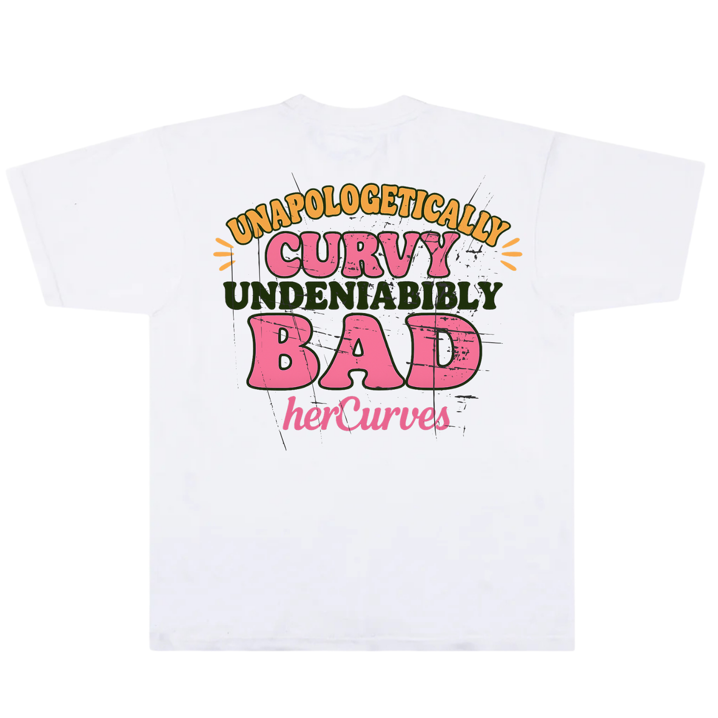 HC Signature T-Shirt {UNAPOLOGETICALLY Curvy UNDENIABLY BAD}